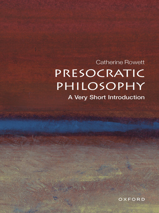 Title details for Presocratic Philosophy by Catherine Rowett - Wait list